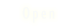 Open