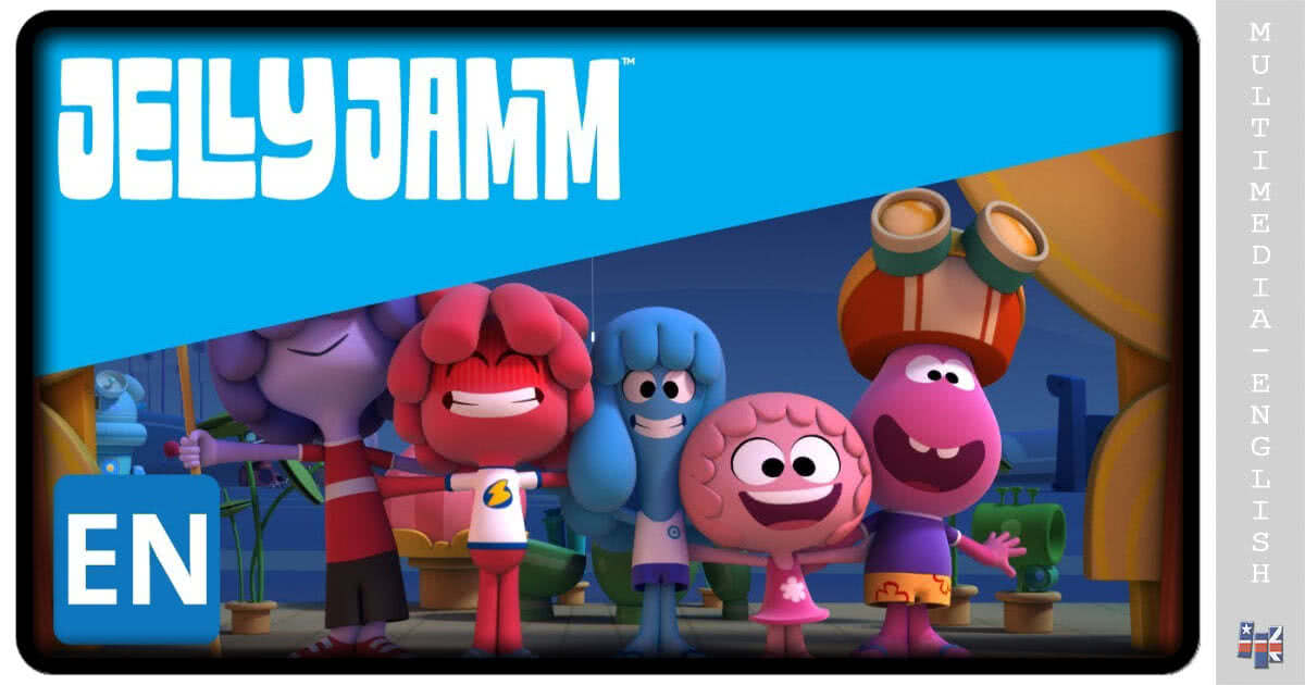 Look at Me, Look at Me (Jelly Jamm) –[Multimedia-English videos]