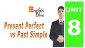 Present Perfect vs Past Simple (EnglishDive)