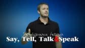 The Difference Between Say, Tell, Talk and Speak (RealLife English)