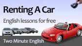 Renting a car (Twominute English)