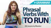 Phrasal Verbs with 'To Run' (Let's Talk)