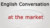  At the market - model conversation (ESLConversation)