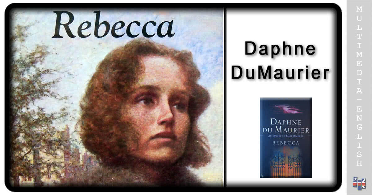 Rebecca -novel reading (Learn English Through Story) –[Multimedia-English videos]