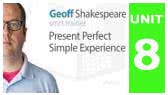 Present Perfect Simple Experience