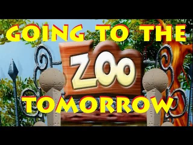 Going to the Zoo Tomorrow (jorgeembon) –[Multimedia-English videos]