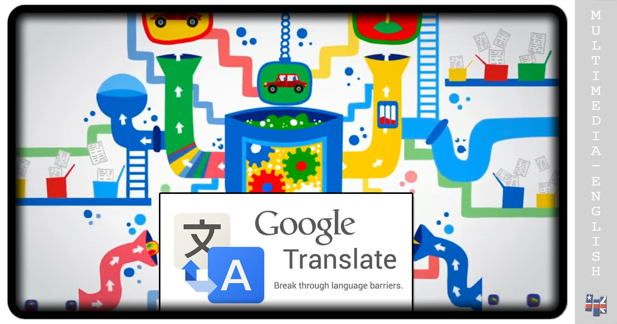 how-does-google-translate-work-multimedia-english-videos