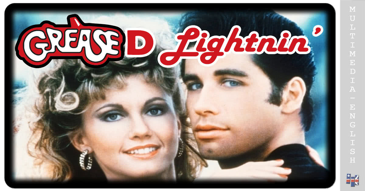Greased Lightning (John Travolta) [MultimediaEnglish videos]