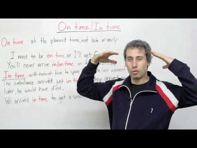 ON time or IN time? (English Teacher Jon) –[Multimedia-English videos]