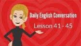 Daily English Conversation | Lesson 41 - 45 (FukEn)