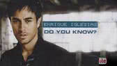 Do you know (Enrique Iglesias)