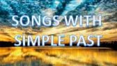 Songs with simple past (learnwithvideos)