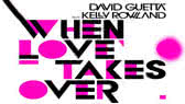 When love takes over (David Guetta)