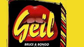 Geil (Bruce & Bongo)