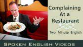 Complaining at a Restaurant  (Twominute English)