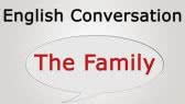  The Family - model conversation (ESLConversation)