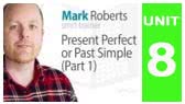Present Perfect or Past Simple -Part 1