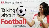 Vocabulary and Phrases - Football or Soccer  (Let's Talk)