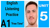A1 English Listening Practice - Free Time (Listening Time)