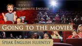 14- Going to the movies (Automatic English Speaking)
