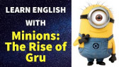 Learn English with MINIONS: THE RISE OF GRU -movie segment (Learn/Practice English with MOVIES)