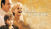 Pay It Forward (trailer and full movie) (full movie)