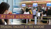 At the airport - different situations (Twominute English)