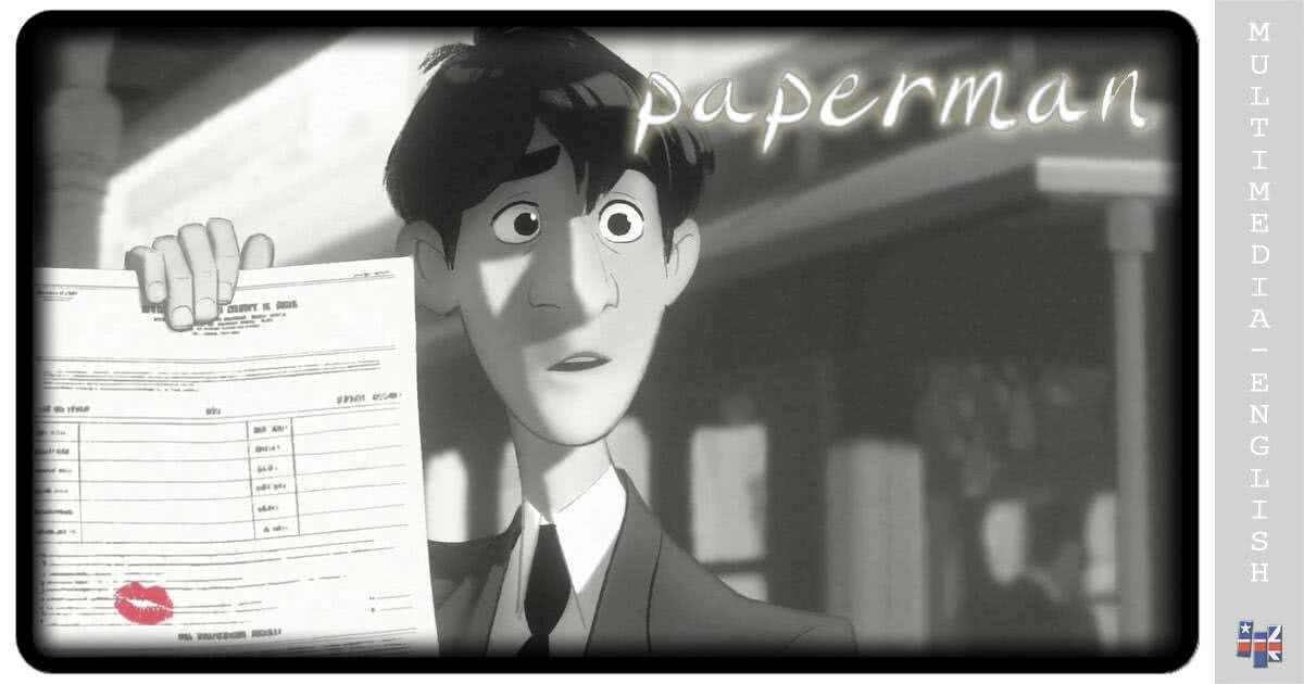 Paperman (John Kahrs) –[Multimedia-English videos]