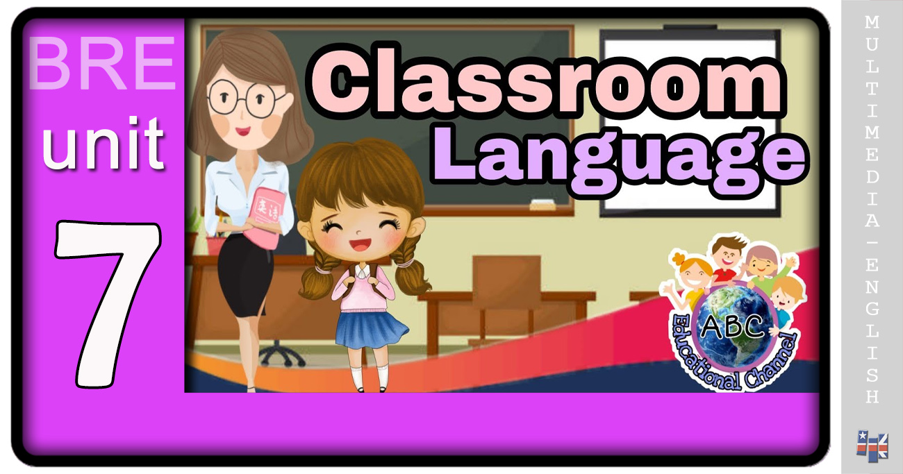 7L) Classroom language (ABC Educational Channel) [MultimediaEnglish