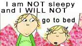 I Am Not Sleepy And I Will Not Go To Bed (Charlie and Lola)