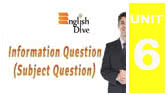 Information Questions (Subject Questions) (EnglishDive)