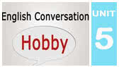Learn english conversation: Hobby (ESLConversation)