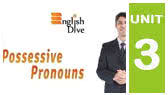 Possessive Pronouns: introduction (EnglishDive)