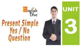 Present Simple Yes/No Question (EnglishDive)