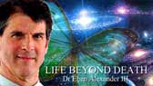 The Sixth Sense: Life Beyond Death (Dr Eben Alexander)