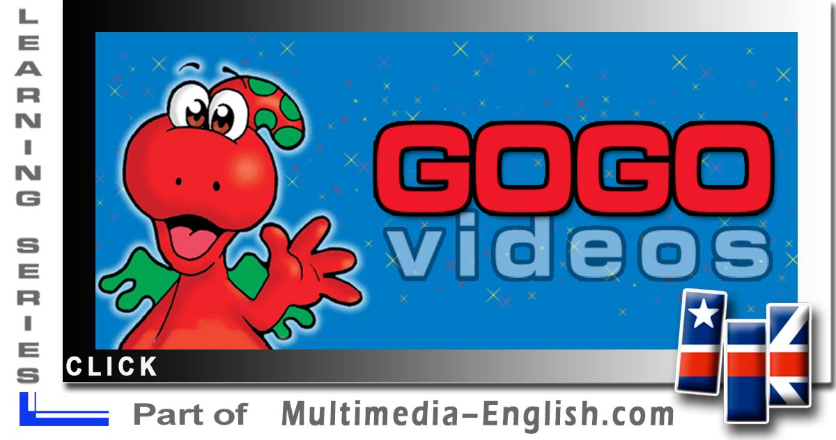 List of videolessons with GOGO - from Multimedia-English (learn real  English) –[Multimedia-English]